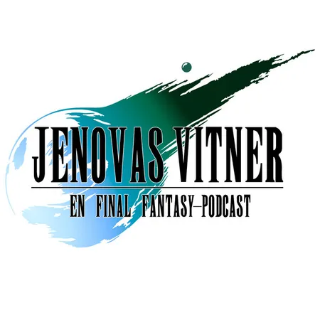 Jenovas Vitner: En Final Fantasy-podcast Podcast Cover